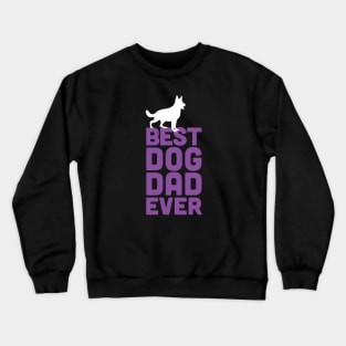 Best German Shepherd Dog Dad Ever - Purple Dog Lover Gift Crewneck Sweatshirt